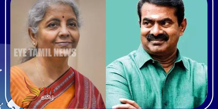 நிர்மலா சீதாராமனை சந்தித்துப் பேசிய சீமான் ….