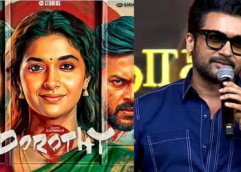 ‘டோரதி’ திரைப்படத்திற்கு நடிகர் சூர்யா பாராட்டு!